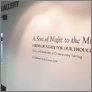 [thumbnail of A Sort of Night to the Mind, Herbert Read Gallery 2009.jpg]