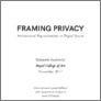 [thumbnail of 20171123_Koslowski_Framing Privacy_Thesis_Final_sml.pdf]