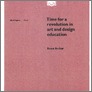 [thumbnail of Time_for_a_Revolution_in_Art_and_Design_Education_1978.pdf]