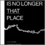 [thumbnail of This is No Longer That Place 2020.pdf]